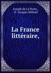 La France litteraire
