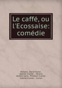 Le caffe, ou l