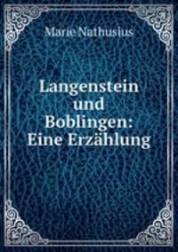 Langenstein und Boblingen: Eine Erzahlung