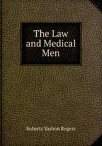 The Law and Medical Men