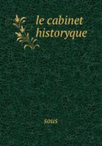le cabinet historyque