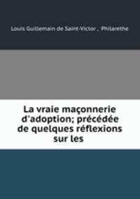La vraie maconnerie d