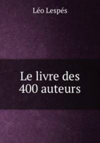 Le livre des 400 auteurs