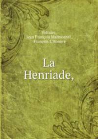 La Henriade,