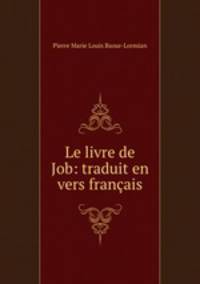 Le livre de Job: traduit en vers francais