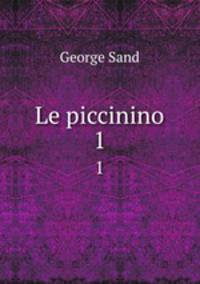 Le piccinino. 1
