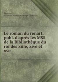 Le roman du renart, publ. d