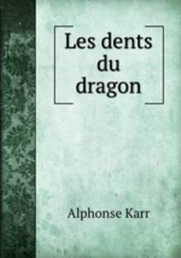 Les dents du dragon