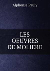 LES OEUVRES DE MOLIERE