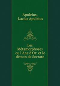 Les Metamorphoses ou l