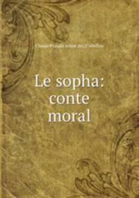 Le sopha: conte moral