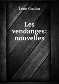 Les vendanges: nouvelles