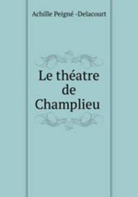 Le theatre de Champlieu .