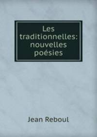 Les traditionnelles: nouvelles poesies