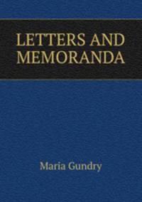 LETTERS AND MEMORANDA