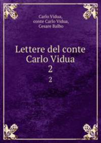 Lettere del conte Carlo Vidua. 2