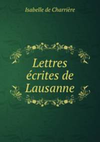 Lettres ecrites de Lausanne