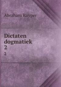 Dictaten dogmatiek. 2