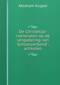 De Christelijk-nationalen op de vergadering van 