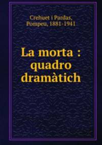 La morta : quadro dramatich