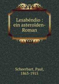 Lesabendio : ein asteroiden-Roman