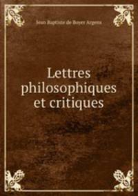 Lettres philosophiques et critiques