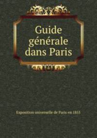 Guide generale dans Paris