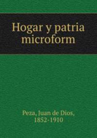 Hogar y patria microform