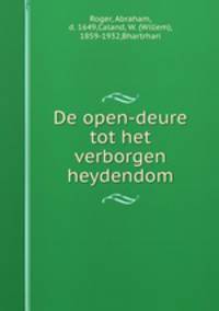 De open-deure tot het verborgen heydendom