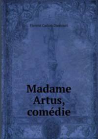 Madame Artus, comedie