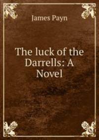 The luck of the Darrells: A Novel