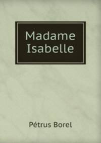 Madame Isabelle