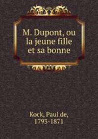 M. Dupont, ou la jeune fille et sa bonne
