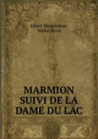 MARMION SUIVI DE LA DAME DU LAC
