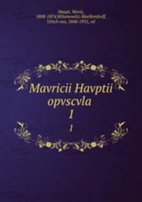 Mavricii Havptii opvscvla . 1