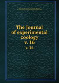 The Journal of experimental zoology. v. 16