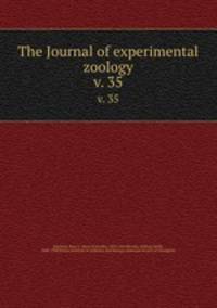 The Journal of experimental zoology. v. 35