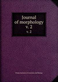 Journal of morphology. v. 2