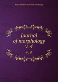 Journal of morphology. v. 4
