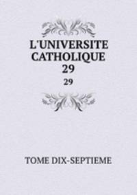 L`UNIVERSITE CATHOLIQUE. 29