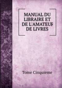 MANUAL DU LIBRAIRE ET DE L