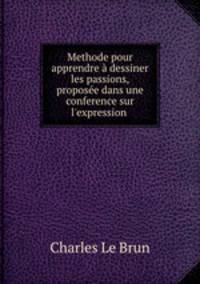 Methode pour apprendre a dessiner les passions, proposee dans une conference sur l