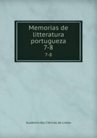 Memorias de litteratura portugueza. 7-8