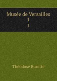 Muse de Versailles. 1
