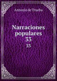 Narraciones populares. 33