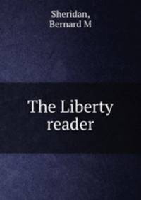 The Liberty reader