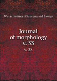 Journal of morphology. v. 33
