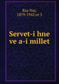 Servet-i hne ve a-i millet