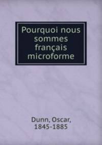 Pourquoi nous sommes francais microforme