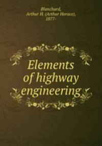 Elements of highway engineering